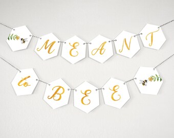 Meant to Bee Bridal Shower Digital Printable Banner - Includes Bride to Bee, She Found Her Honey