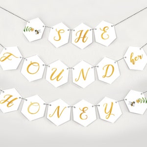 She Found Her Honey Bridal Shower Digital Printable Banner - Includes Bride to Bee, Meant to Bee