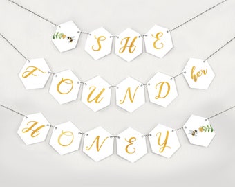 She Found Her Honey Bridal Shower Digital Printable Banner - Includes Bride to Bee, Meant to Bee