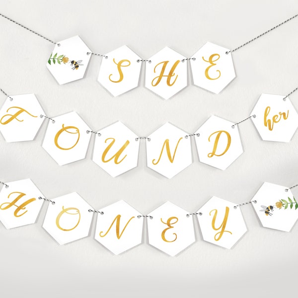 She Found Her Honey Bridal Shower Digital Printable Banner - Includes Bride to Bee, Meant to Bee