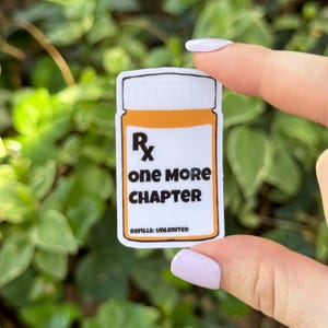 One More Chapter Prescription Sticker - Book Lover Gift, reading sticker, Kindle sticker, laptop sticker, Bookish stickers, bookish decal