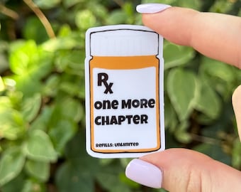 One More Chapter Prescription Sticker - Book Lover Gift, reading sticker, Kindle sticker, laptop sticker, Bookish stickers, bookish decal