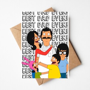 Best Dad Ever Bob&#39;s Burgers Father&#39;s Day Card | Bob&#39;s Father&#39;s Day | The Benchers | Louise Belcher | Tina Belcher | Bob & Linda Belcher