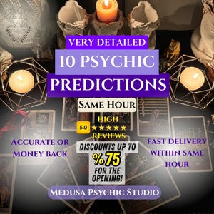May include: An image featuring candles, tarot cards, and text that reads "10 Psychic Predictions" and "Accurate or Money Back." The image also includes the text "Discounts up to 75% for the opening!" and "Medusa Psychic Studio."
