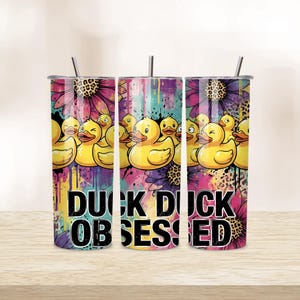 Duck Duck Tumbler Wrap, Funny Grunge Bloom Rubber Duck Collector 20oz Skinny Tumbler Sublimation Design Digital Download Trendy Tumbler Wrap