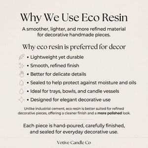 May include: Text on a cream-colored background explains the benefits of eco resin for decorative pieces. The text highlights the material's lightweight, durable, smooth finish, and suitability for delicate details. It also mentions the resin is sealed to protect against moisture and oils.