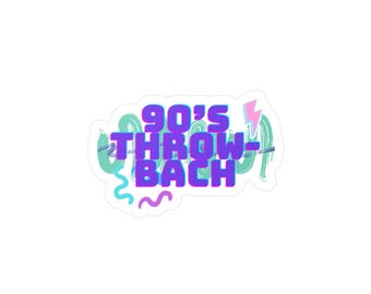 90s Throw-Bach Sticker | 90s theme bachelorette | Laptop, Water Bottle, Journal, Colorful Decal Collection, Nostalgic