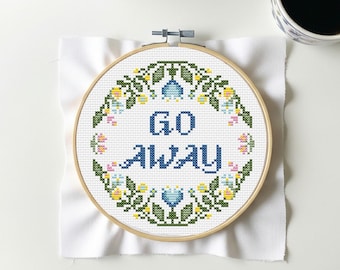 Funny, subversive, snarky modern cross stitch kit with pattern. "Go away" inspirational quote office art.