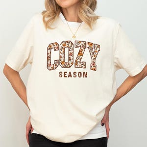Comfort Colors® Cozy Season Shirt, Floral Cozy Seaon Shirt, Fall Season Shirt, Autumn Cozy Shirt, Cute Cozy Season Shirt, Retro Fall Shirt