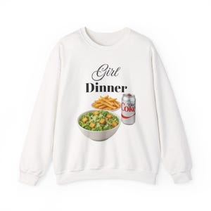 Girl Dinner Sweatshirt: Cozy Crewneck for Foodies