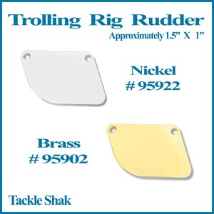 Trolling Rig Rudder, Used extensively for Fishing trolls or cowbells. Nickel and Brass, Tackle Shak