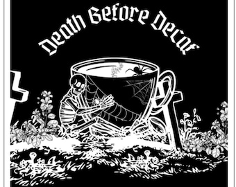 Death Before Decaf Sticker