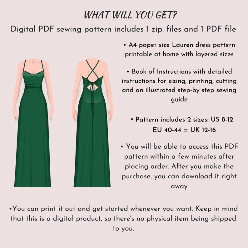 May include: Digital PDF sewing pattern for a Lauren dress. The image shows two illustrations of a long, emerald green dress with spaghetti straps and a crisscross back. The text includes details about the pattern, sizes US 8-12, and instructions.