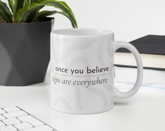 Spiritual Coffee Mug, White Ceramic 11 oz, Manifestation Quote Cup