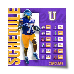 May include: A purple and gold football schedule for the 2026 season. The schedule features a football player in a blue and gold uniform, holding a football. The word "SCHEDULE" is printed vertically in gold. The letter "U" is in the upper right corner.