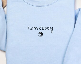Homebody Sweatshirt with Ying Yang - Minimalist Cozy Crewneck - Introvert Aesthetic Pullover - Self Care Lounge Top