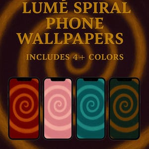 May include: Four phone wallpapers with a spiral design in different colors: orange, pink, teal, and brown. The text "LUMÉ SPIRAL PHONE WALLPAPERS INCLUDES 4+ COLORS" is at the top of the image.