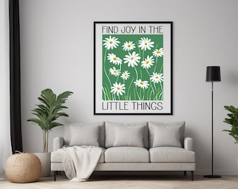 Impresión con cita inspiradora de Daisy: Encuentra alegría y vibras positivas (descarga digital)