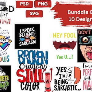 10 sarkastisches Png-Bundle | Lustige Png Designs für T-Shirt | Sarkasmus Png | Erwachsener Humor & Retro Sarkasmus für Cricut und Sublimation.