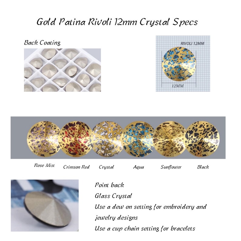 May include: Gold patina Rivoli 12mm crystal specs.  The image shows a close-up of a 12mm crystal with a gold patina finish.  The crystal has a point back and is available in a variety of colors, including rose mist, crimson red, crystal, aqua, sunflower, and black.  The text "RIVOLI 12MM" is visible in the image.