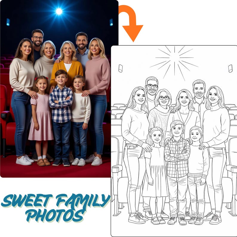 May include: A family portrait with a color image on the left and a black and white line drawing on the right. The color image shows a family of nine in a movie theater. The text "SWEET FAMILY PHOTOS" is at the bottom.