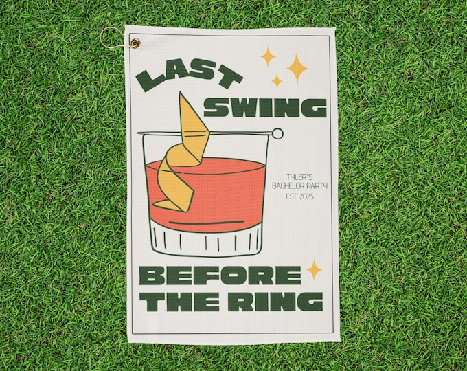 Last Swing Before The Ring Golf Towel | Bachelor Party, Golfing Accessory, Funny Golf Towel, Groom Gift, Golfer