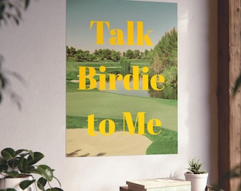 "Talk Birdie to Me" Golf Poster