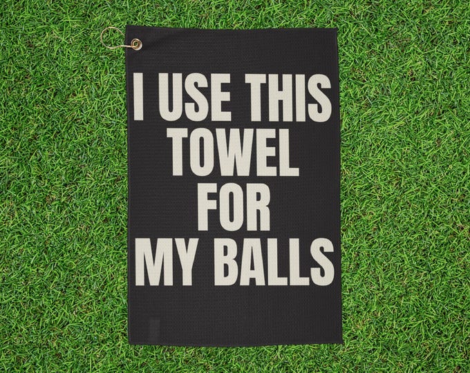I Use This Towel For My Balls Golf Towel | Funny Golf Accessory, Golfer Gift, Towel with Clip, Golf Ball Towel, Club Rag