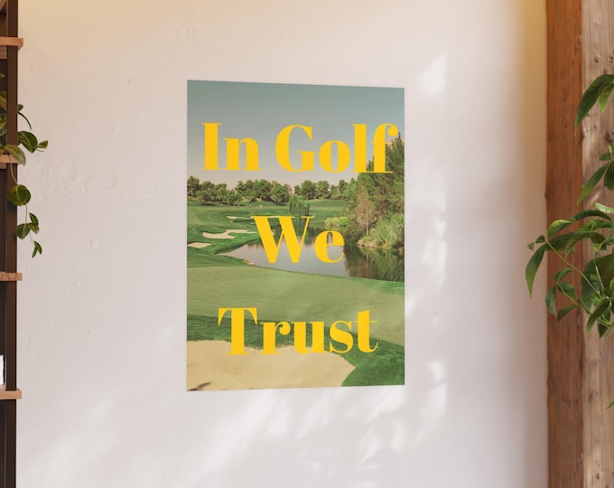 In Golf We Trust Poster