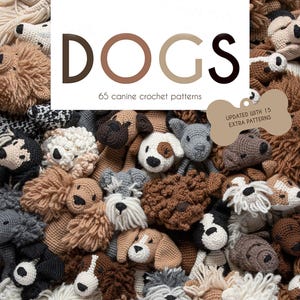 Dogs PDF - 65 Crochet Patterns for Adorable Puppies and Canines, Amigurumi Patterns, Beginner Friendly Crochet, eBook, Amigurumi dogs