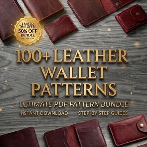 Op de afbeelding: Een verzameling van diverse donkerrode lederen portemonnees en kaarthouders weergegeven met de tekst 100+ LEATHER WALLET PATTERNS, ULTIMATE PDF PATTERN BUNDLE, INSTANT DOWNLOAD, STEP-BY-STEP GUIDES en START CRAFTING NOW.