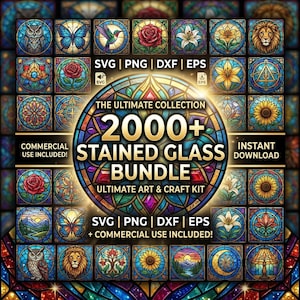 May include: A digital collection of over 2000 stained glass designs featuring various motifs like owls, butterflies, roses, lilies, lions, and sunflowers. The central text reads THE ULTIMATE COLLECTION 2000+ STAINED GLASS BUNDLE ULTIMATE ART & CRAFT KIT.