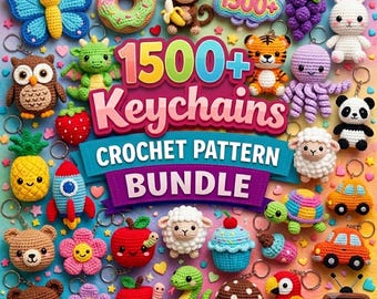 May include: A digital collection of crochet patterns for 1500+ keychains, featuring colorful images of stuffed animals, fruits, vehicles, and food items like a butterfly, monkey, donut, owl, dragon, strawberry, pineapple, rocket, and panda.