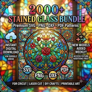 May include: A digital bundle of 2000+ stained glass patterns featuring SVG, PNG, DXF, and PDF file formats. The graphic displays a central circular rose design surrounded by various stained glass motifs, including butterflies and floral patterns.
