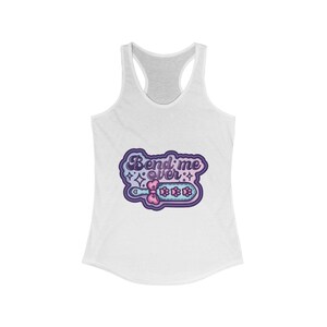 Bend Me Over Racerback Tank: Fun Sassy Apparel
