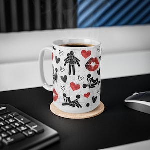 Naughty Adult Ceramic Coffee Mug, Funny Rude Tea Cup, Mature Humour Quote Gift, Inappropriate Drinking Vessel, 11oz, 15oz