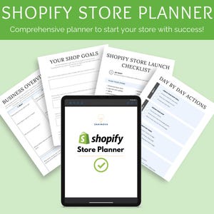 May include: A digital tablet displaying a checklist for starting a Shopify store. The checklist includes sections for business overview, shop goals, store launch, and day-by-day actions. The text "Shopify Store Planner" is displayed on the tablet screen.