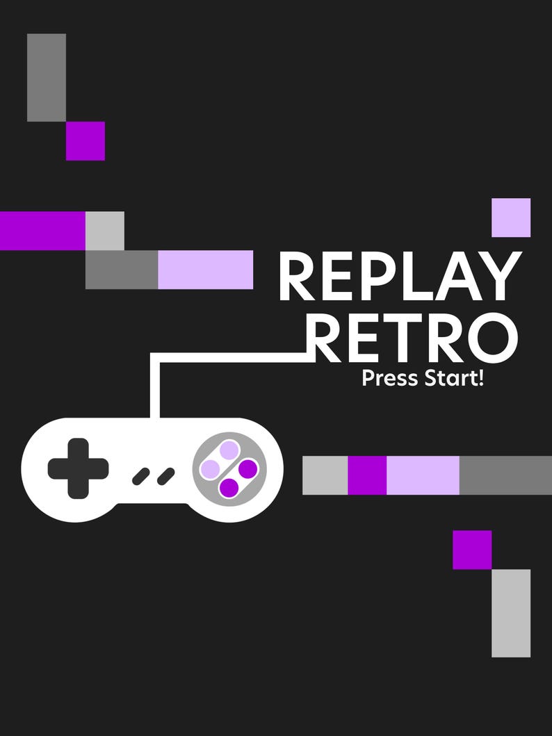 May include: A graphic design on a black background features the words "REPLAY RETRO" in white, with "Press Start!" below. A white game controller is connected to the text, with purple and gray pixelated elements.