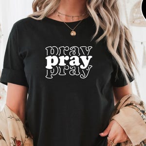 Pray Christian T-Shirt: Comfort Colors Bible Verse Religious Gift