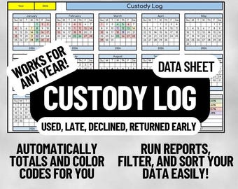 Custody Log Data Sheet- Works for Any Year!