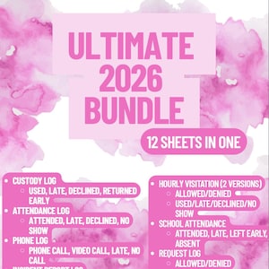 Op de afbeelding: Een roze en witte afbeelding met de tekst "ULTIMATE 2026 BUNDLE" en "12 SHEETS IN ONE." De afbeelding bevat verschillende logs, waaronder voogdij-, aanwezigheids-, telefoon-, incidentrapport-, onkosten- en co-ouderschapslogs.