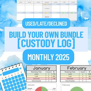 BYOB: Custody Log Monthly 2025