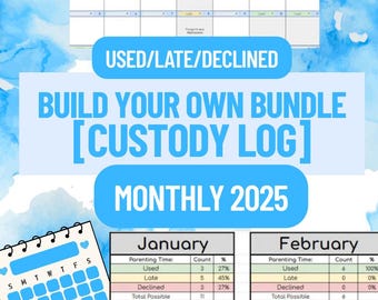 BYOB: Custody Log Monthly 2025