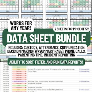 May include: A data sheet bundle with calendars for 2026, including sections for custody, attendance, and incident reporting. The bundle includes the text "WORKS FOR ANY YEAR!" and "7 SHEETS FOR PRICE OF 5!!". There is also a section to sort, filter, and run data reports.