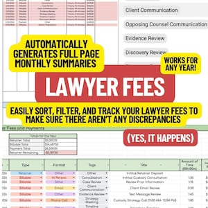 May include: A spreadsheet showing lawyer fees, with tables and text. The text includes "AUTOMATICALLY GENERATES FULL PAGE MONTHLY SUMMARIES" and "LAWYER FEES". It also says "EASILY SORT, FILTER, AND TRACK YOUR LAWYER FEES".