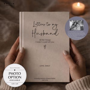 May include: A beige hardback book titled Letters to my Husband, All the things I wish I could tell you, with a heart icon, Love, Emily, and In loving memory of James Parker 1969-2026 printed in black text on the front cover.