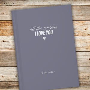 Diario personalizado "Todas las razones por las que te amo", regalos de aniversario personalizados, regalo de compromiso, regalo de boda, regalo de boda personalizado para el esposo