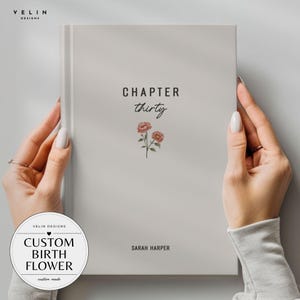 Chapter 30 Journal With Custom Name, Birth Flower Notebook, Personalized 30th Birthday Gift, Milestone Keepsake Gift for Daughter
