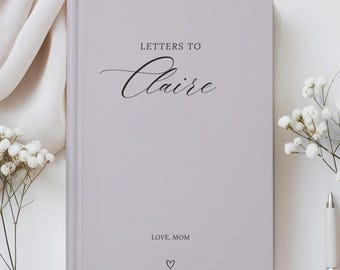Notitieboek Brieven aan mijn dochter, gepersonaliseerd dochterdagboek, aangepast herinneringsboek, cadeau babyshower, verjaardagscadeau, aandenken