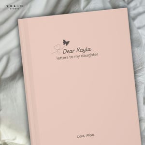 Personalized Letters To My Daughter Journal, Custom Mother Daughter Gift, New Mom Memory Keepsake Book, Personalized Name Notebook Gifts